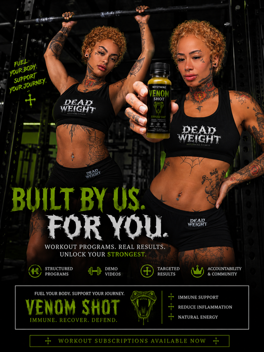 DEADWEIGH†༙ FULL WORKOUT/WELLNESS SHOT PROGRAM